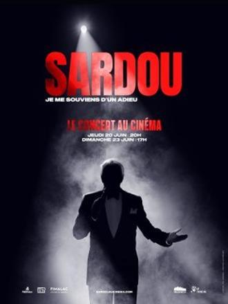 MICHEL SARDOU - LE CONCERT AU CINEMA