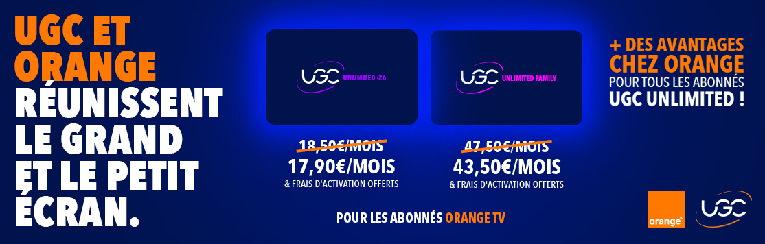 Offre UGC Unlimited avec Orange